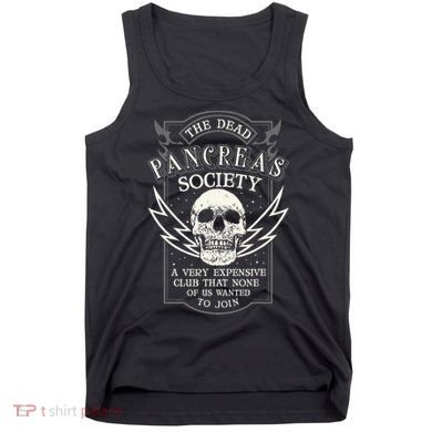 Dead Pancreas Society Type 1 Diabetes T1d Diabetic Awareness Tank Top