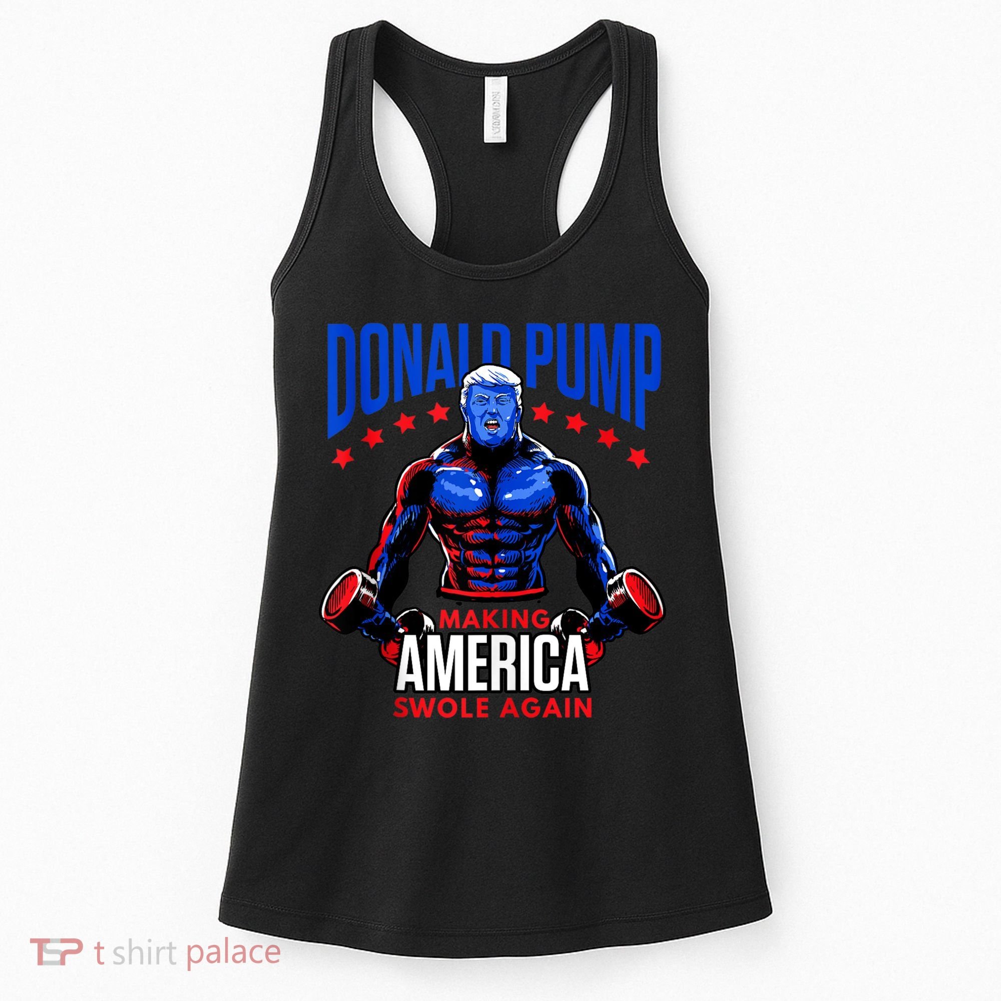 Donald Pump Swole America Trump Weight Lifting Gym Fitness Women's Tank Top