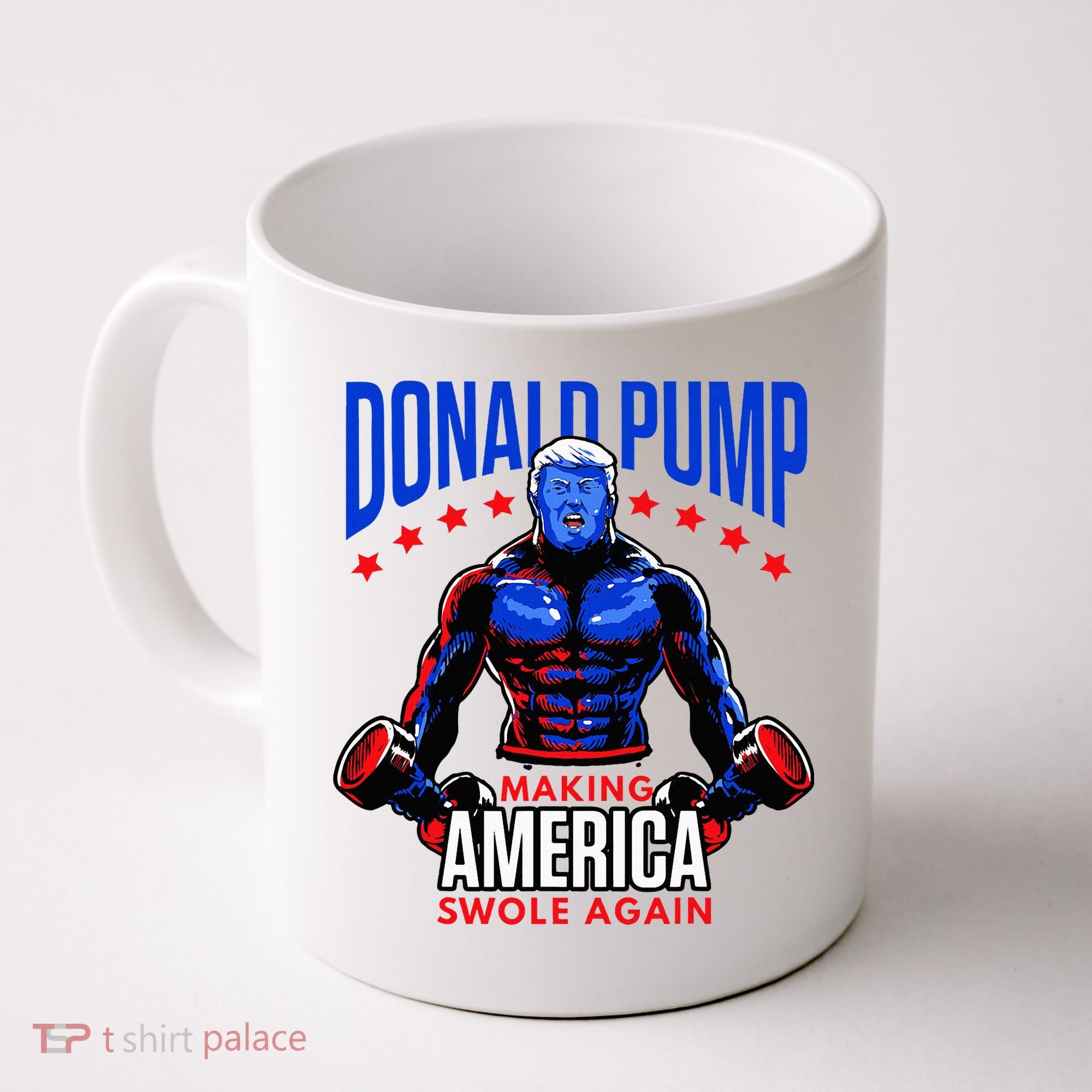 Donald Pump Swole America Trump Weight Lifting Gym Coffee Mug