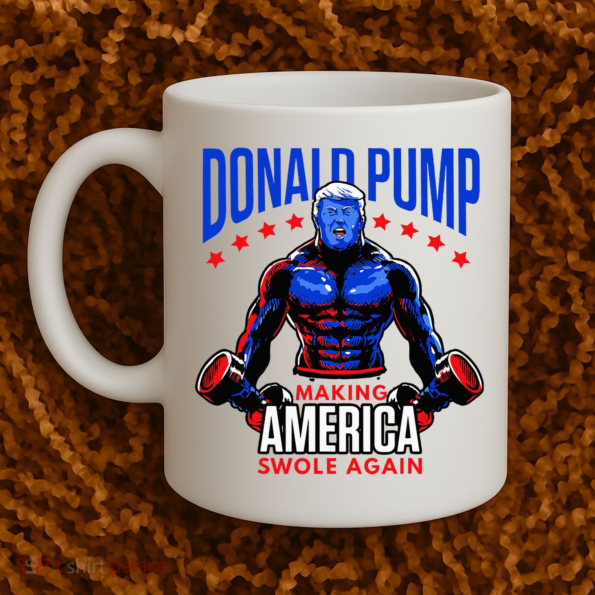 Donald Pump Swole America Trump Weight Lifting Gym Coffee Mug
