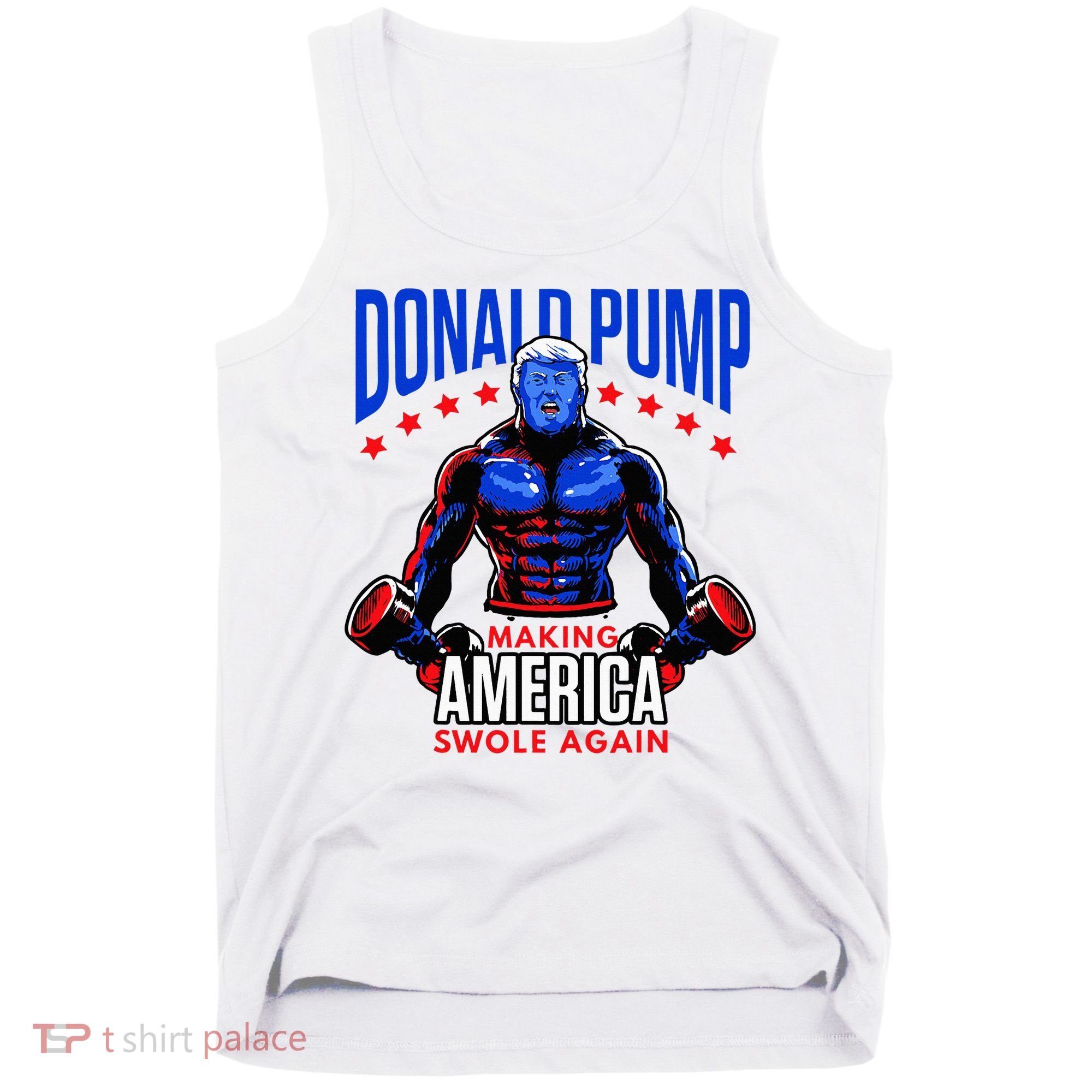 Donald Pump Swole America Trump Weight Lifting Gym Tank Top