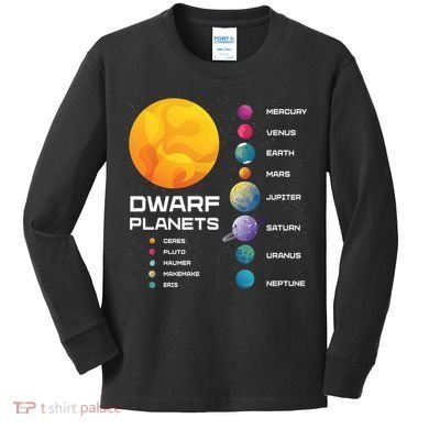 Dwarf Planets Space Astronaut Galaxy Mars Earth Venus Mercury Jupiter Kids Long Sleeve Shirt
