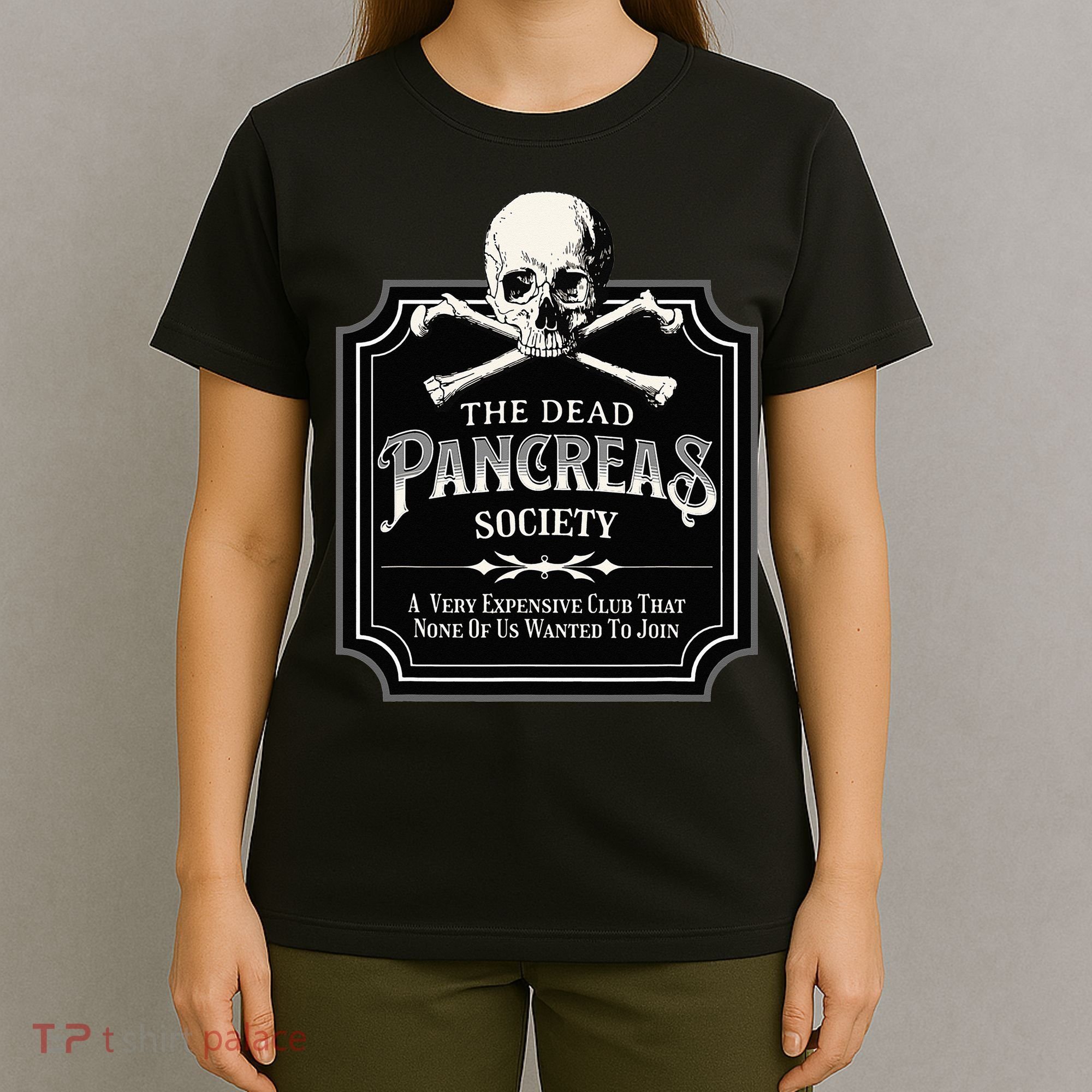 Dead Pancreas Society Type One Diabetes T1D Awareness Skull T-Shirt