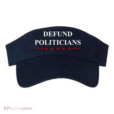 Defund Politicians Simple Logo Visor