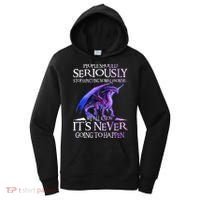 Dragon People Should Seriously Stop Expecting Normal From Me Women's Hoodie thumb 0