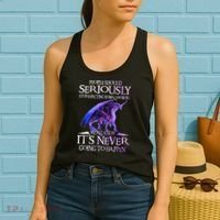 Dragon People Should Seriously Stop Expecting Normal From Me Women's Tank Top thumb 2