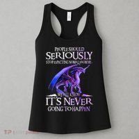 Dragon People Should Seriously Stop Expecting Normal From Me Women's Tank Top thumb 3