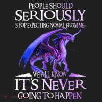 Dragon People Should Seriously Stop Expecting Normal From Me Hat thumb 2