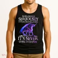 Dragon People Should Seriously Stop Expecting Normal From Me Tank Top thumb 3