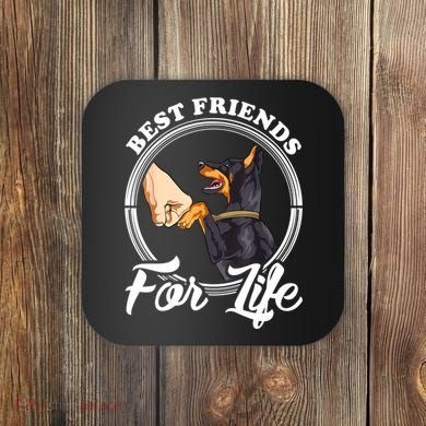 Doberman Pinscher Shirt Funny Doberman Lover Coaster