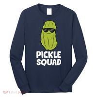 Dill Pickle Squad Pickles Food Team Pickles Love Pickles Long Sleeve Shirt thumb 0