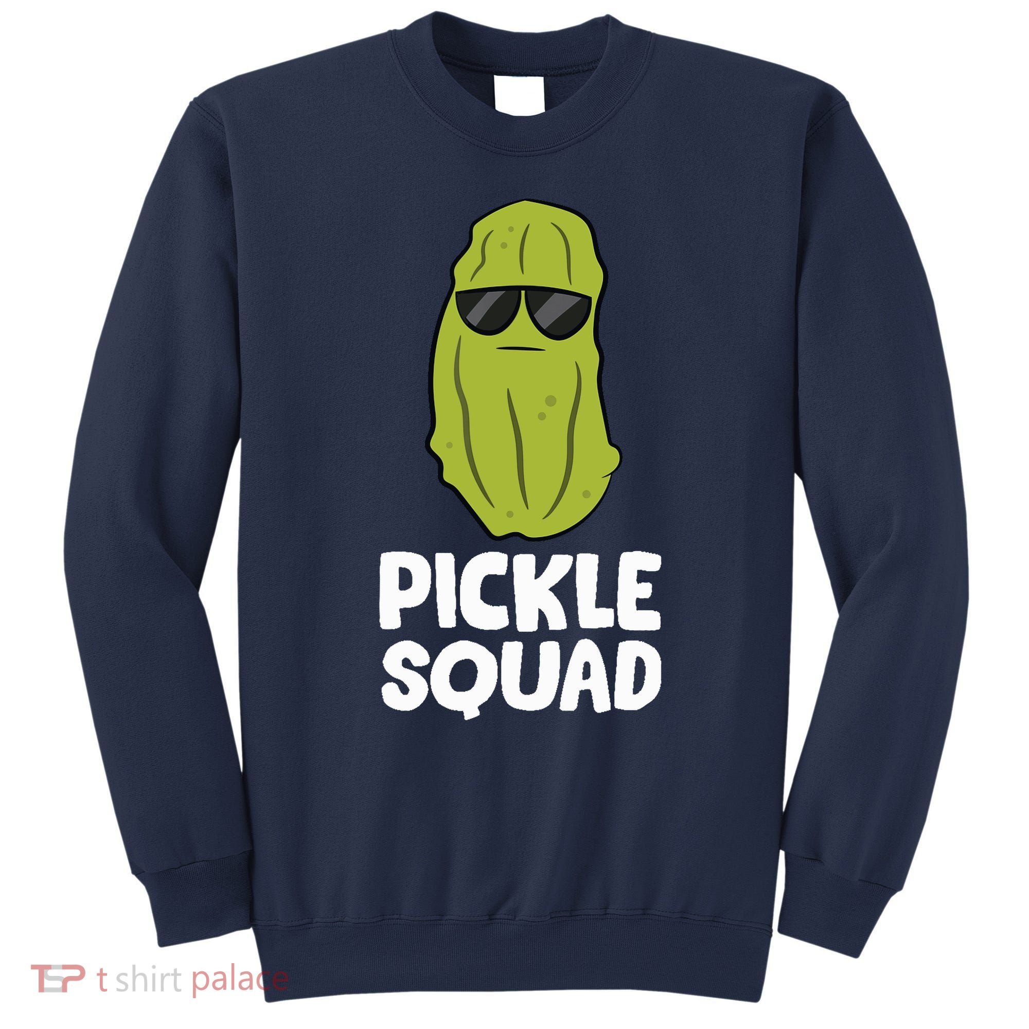 Dill Pickle Squad Pickles Food Team Pickles Love Pickles Sweatshirt