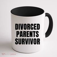 Divorced Parents Survivor Son Daughter Of Divorced Parents Coffee Mug thumb 1