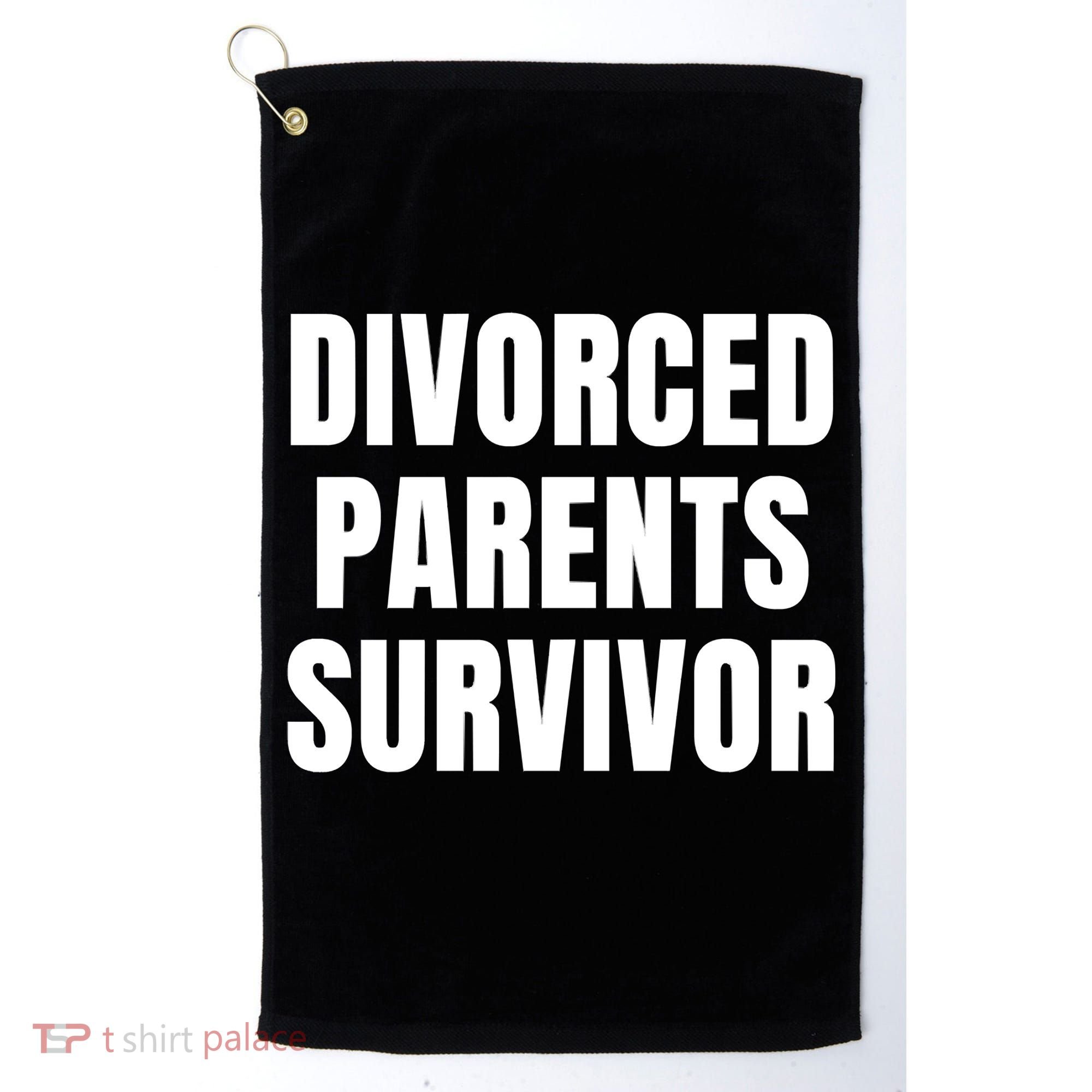 Divorced Parents Survivor Son Daughter Of Divorced Parents Golf Towel
