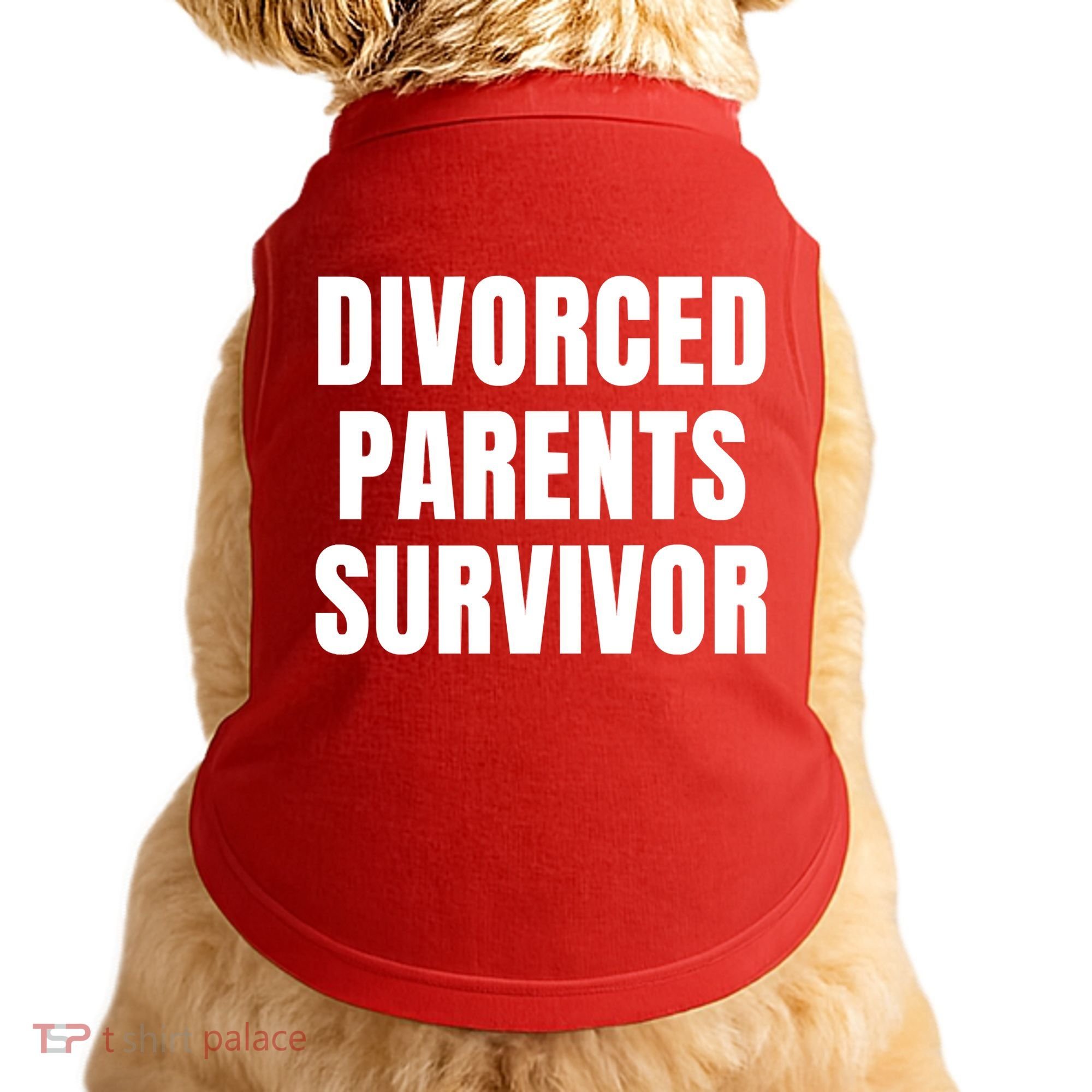 Divorced Parents Survivor Son Daughter Of Divorced Parents Doggie Tank