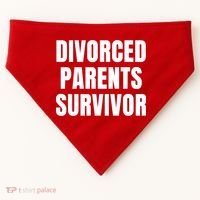 Divorced Parents Survivor Son Daughter Of Divorced Parents USA-Made Doggie Bandana thumb 0
