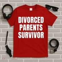 Divorced Parents Survivor Son Daughter Of Divorced Parents T-Shirt thumb 5