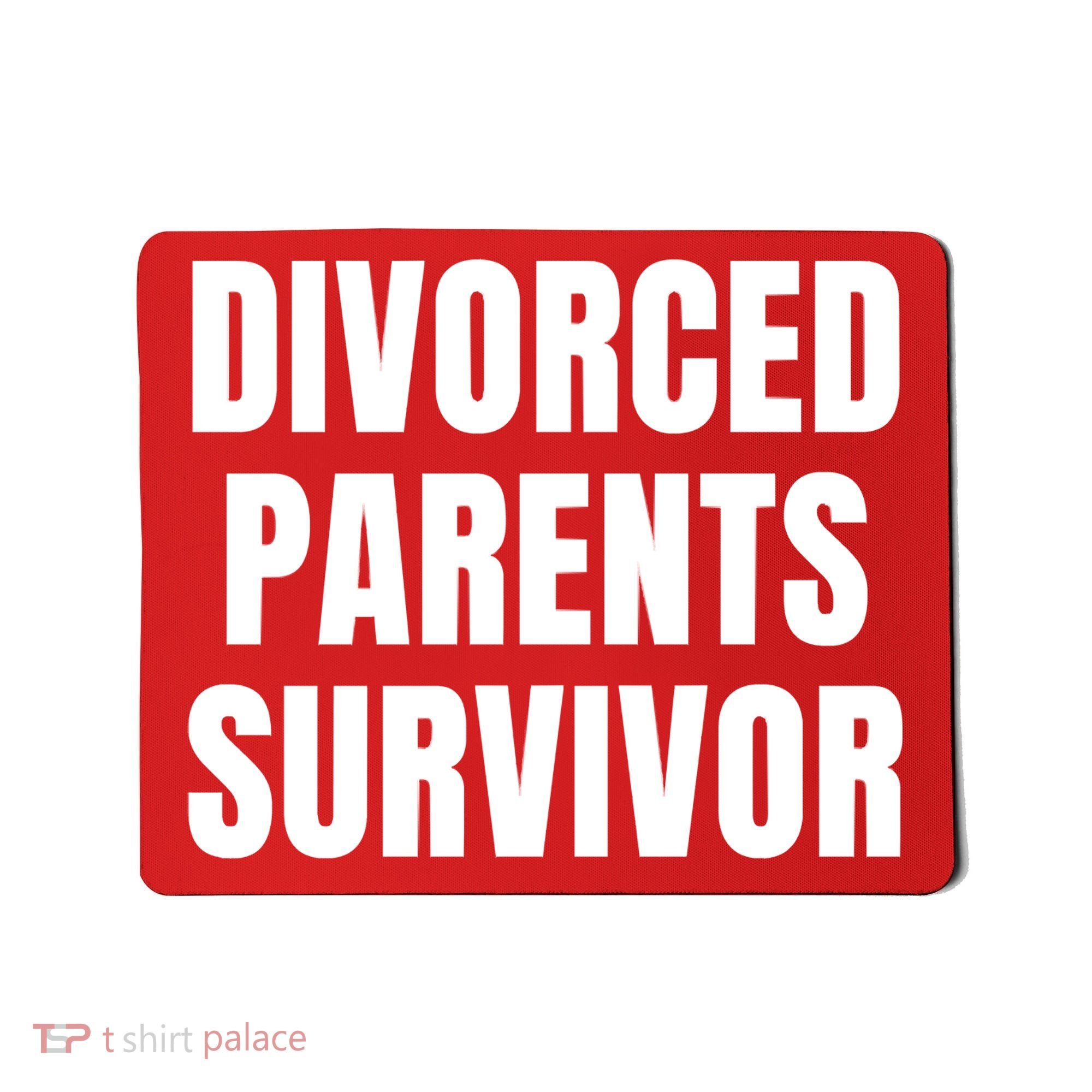 Divorced Parents Survivor Son Daughter Of Divorced Parents Mousepad