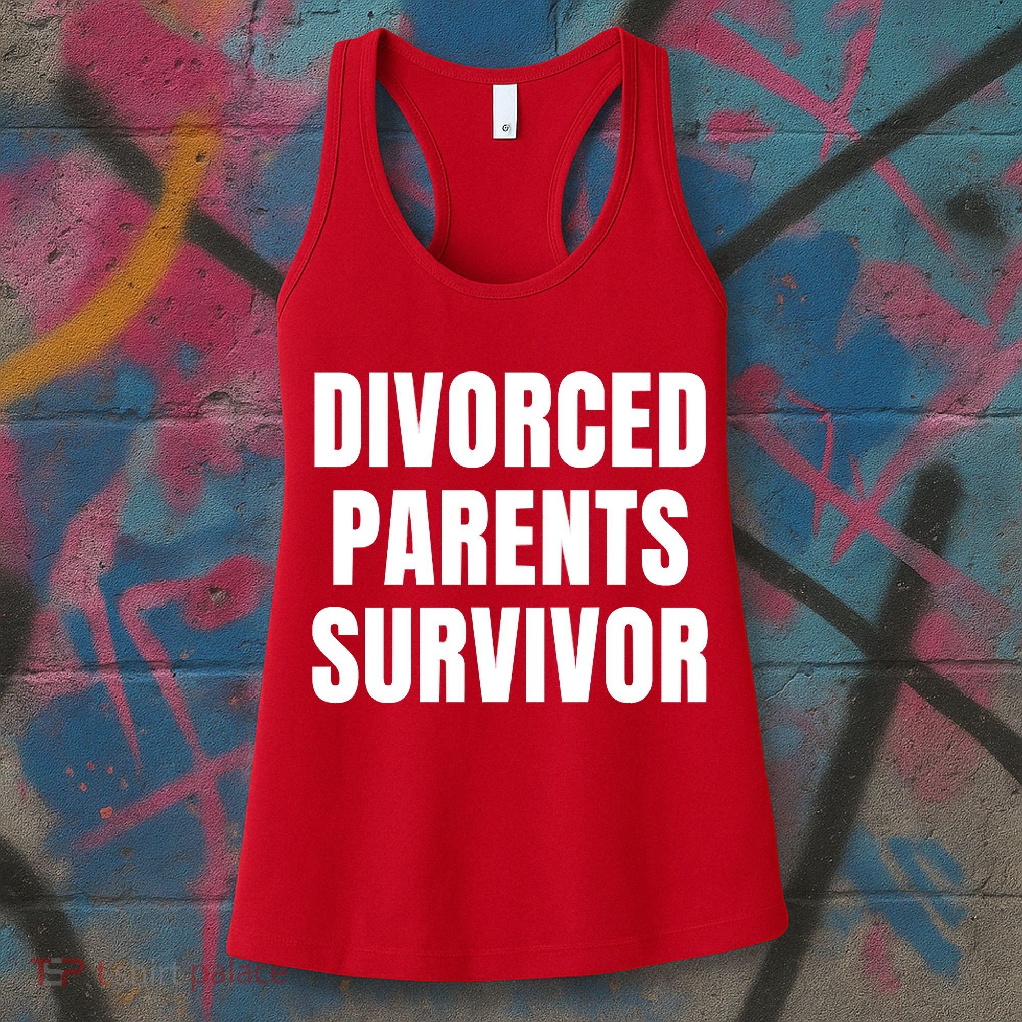 Divorced Parents Survivor Son Daughter Of Divorced Parents Women's Tank Top