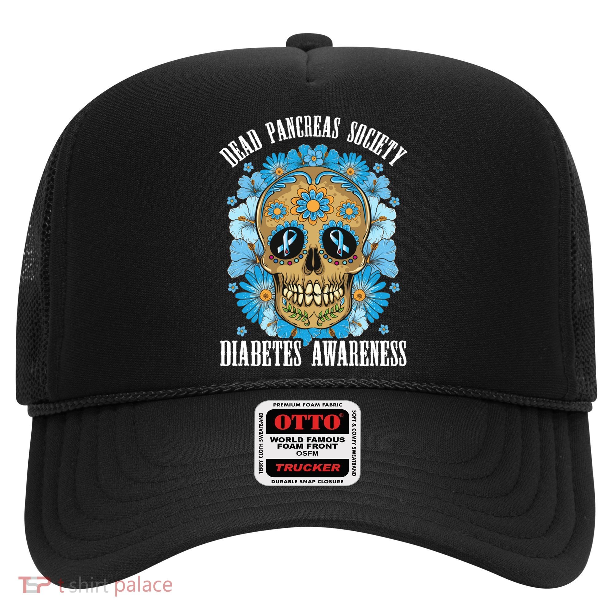 Dead Pancreas Society Funny Diabetes Awareness Sugar Skull Cool Gift Hat
