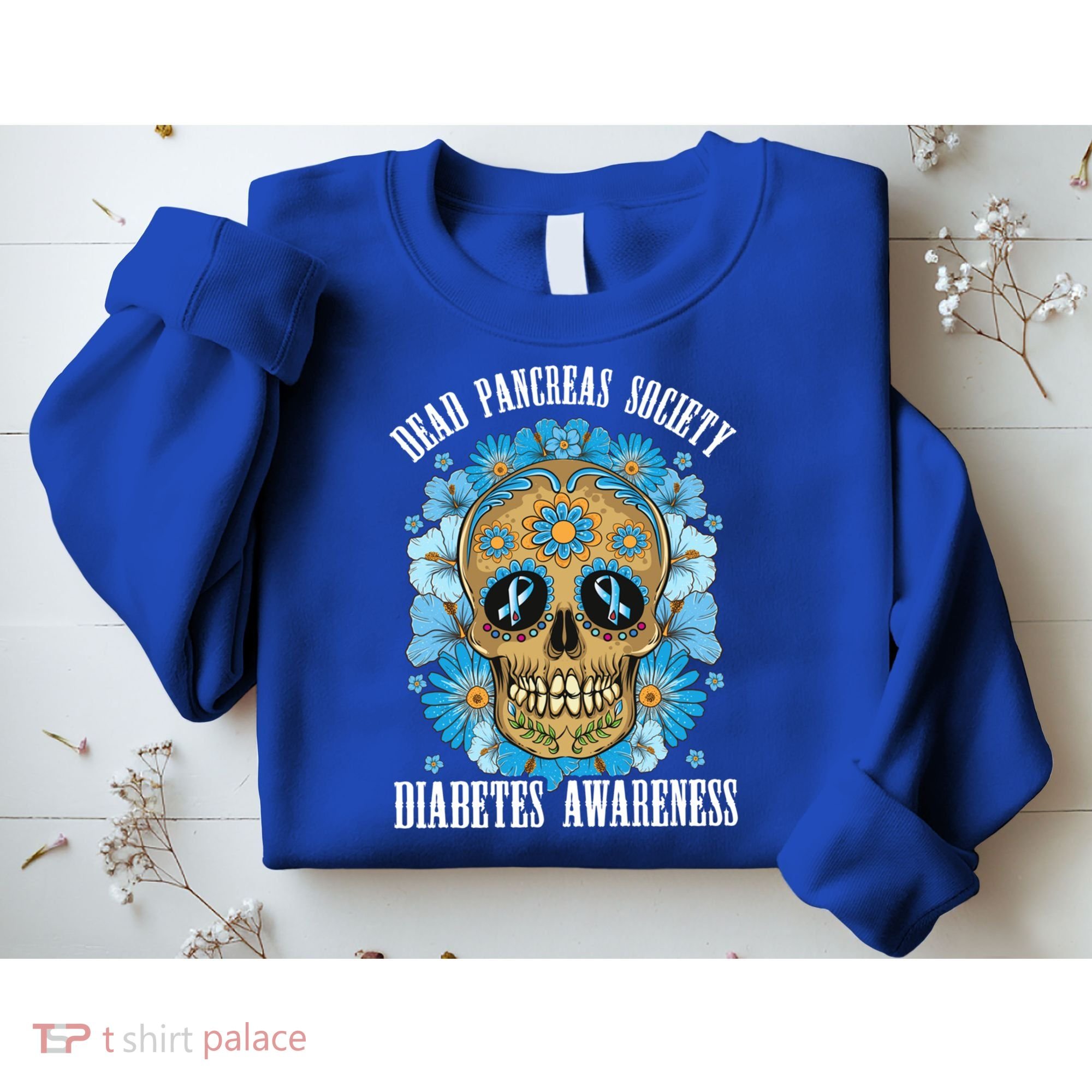 Dead Pancreas Society Funny Diabetes Awareness Sugar Skull Cool Gift Sweatshirt