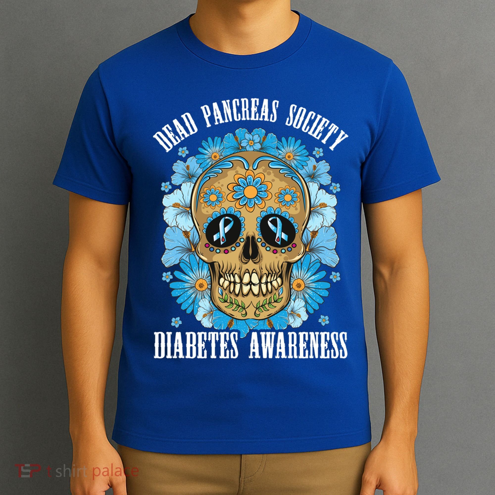 Dead Pancreas Society Funny Diabetes Awareness Sugar Skull Cool Gift T-Shirt