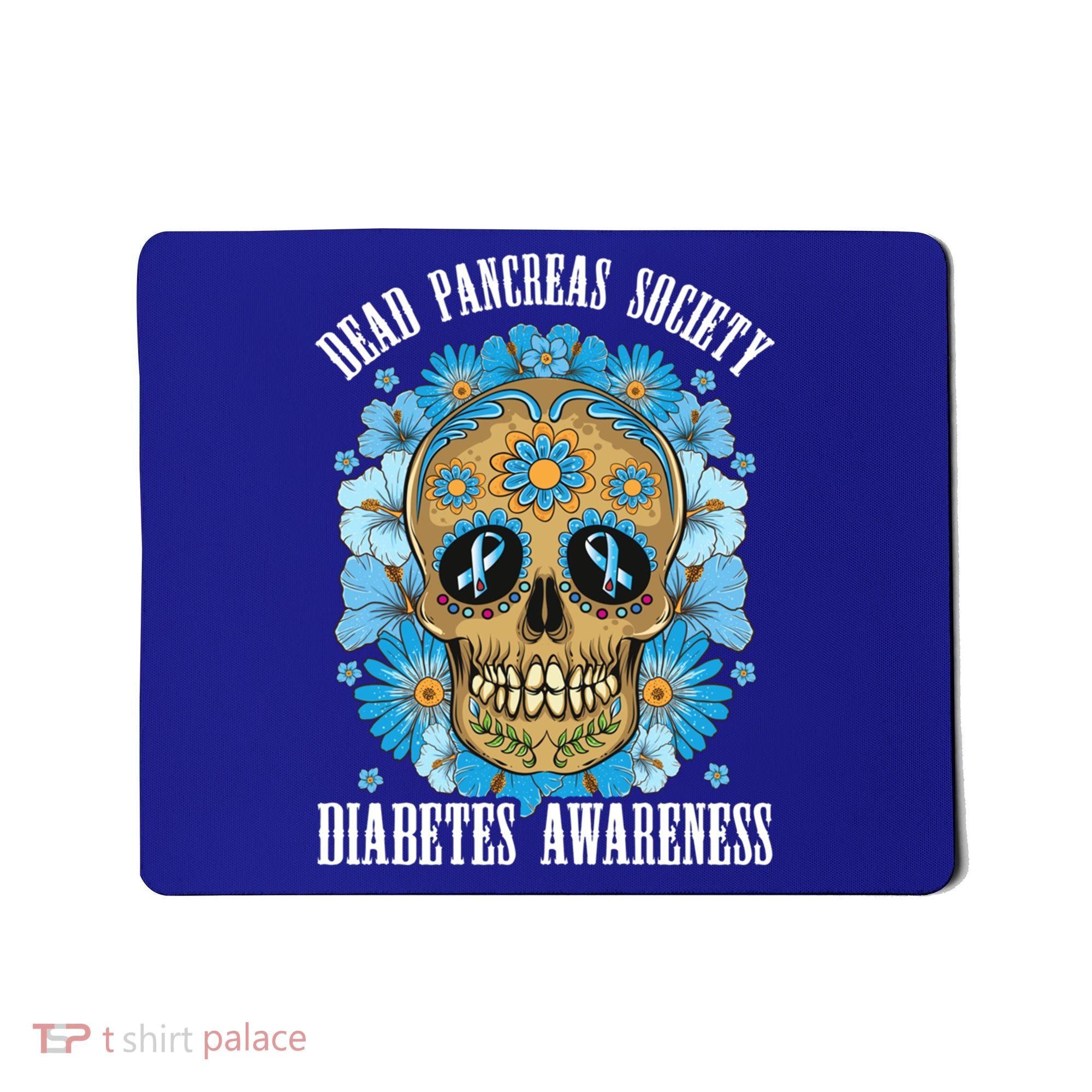 Dead Pancreas Society Funny Diabetes Awareness Sugar Skull Cool Gift Mousepad