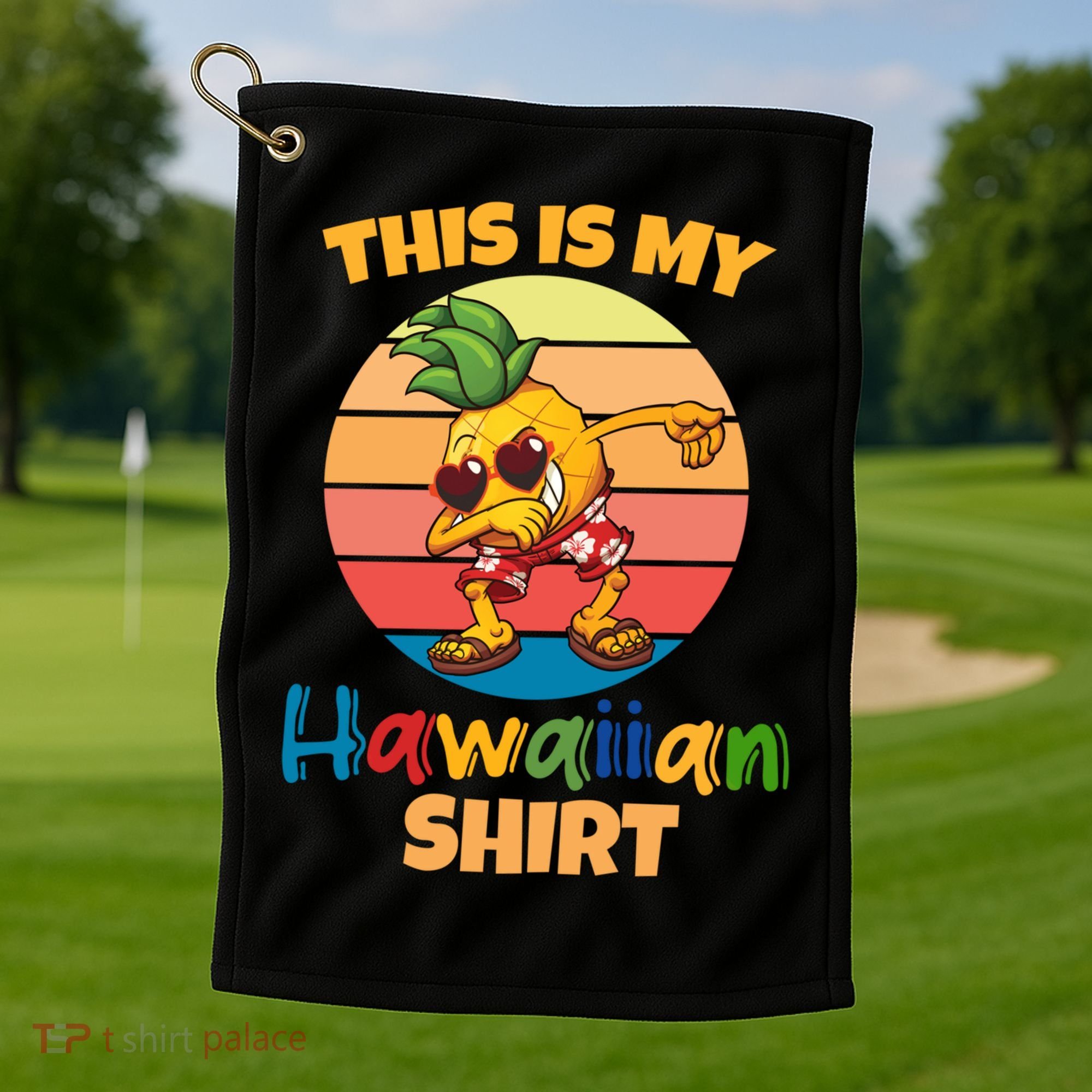 Dabbing Pineapple Sunglasses Boys This Is My Hawaiian Gift Golf Towel