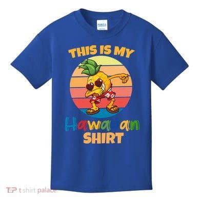 Dabbing Pineapple Sunglasses Boys This Is My Hawaiian Gift Kids T-Shirt