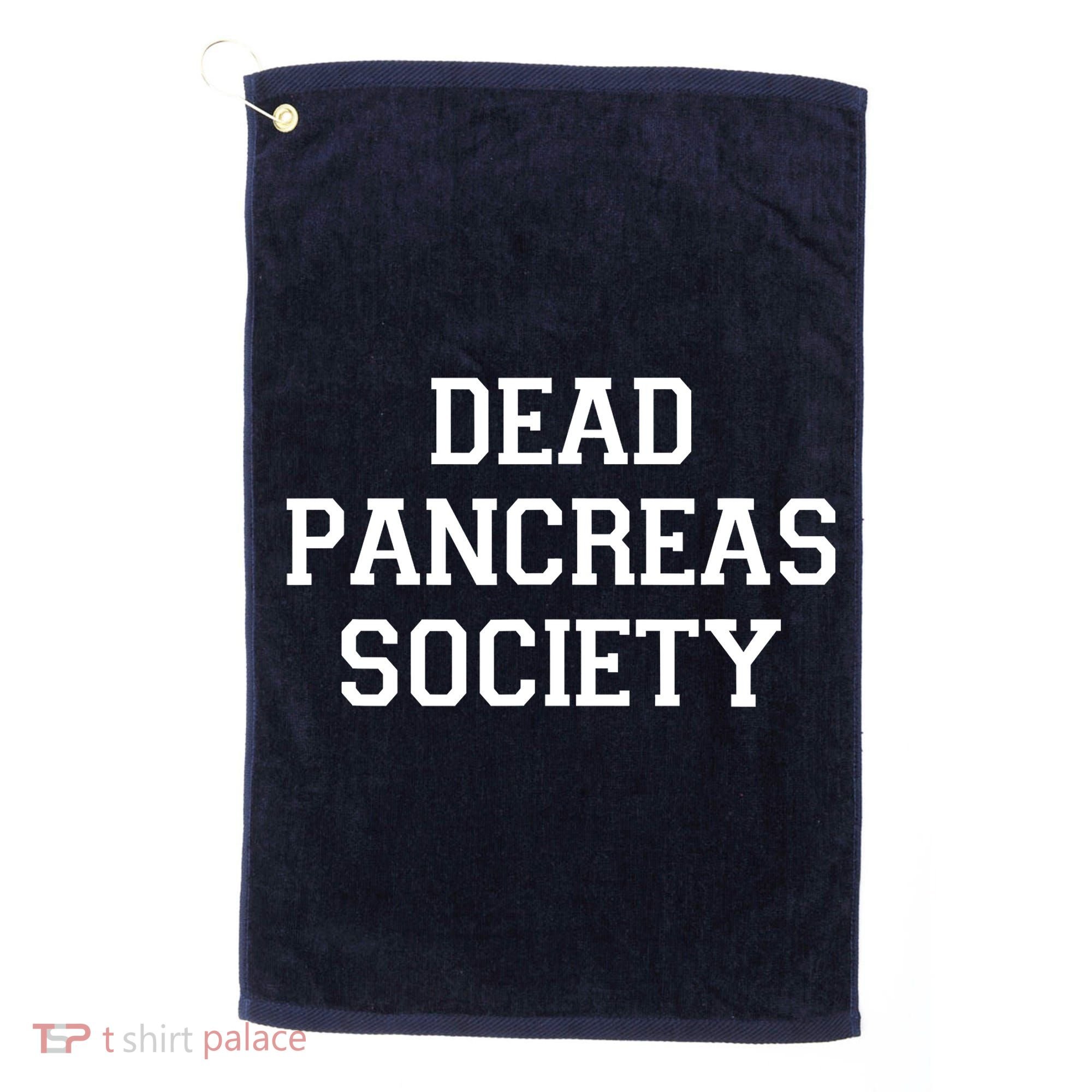Dead Pancreas Society Golf Towel