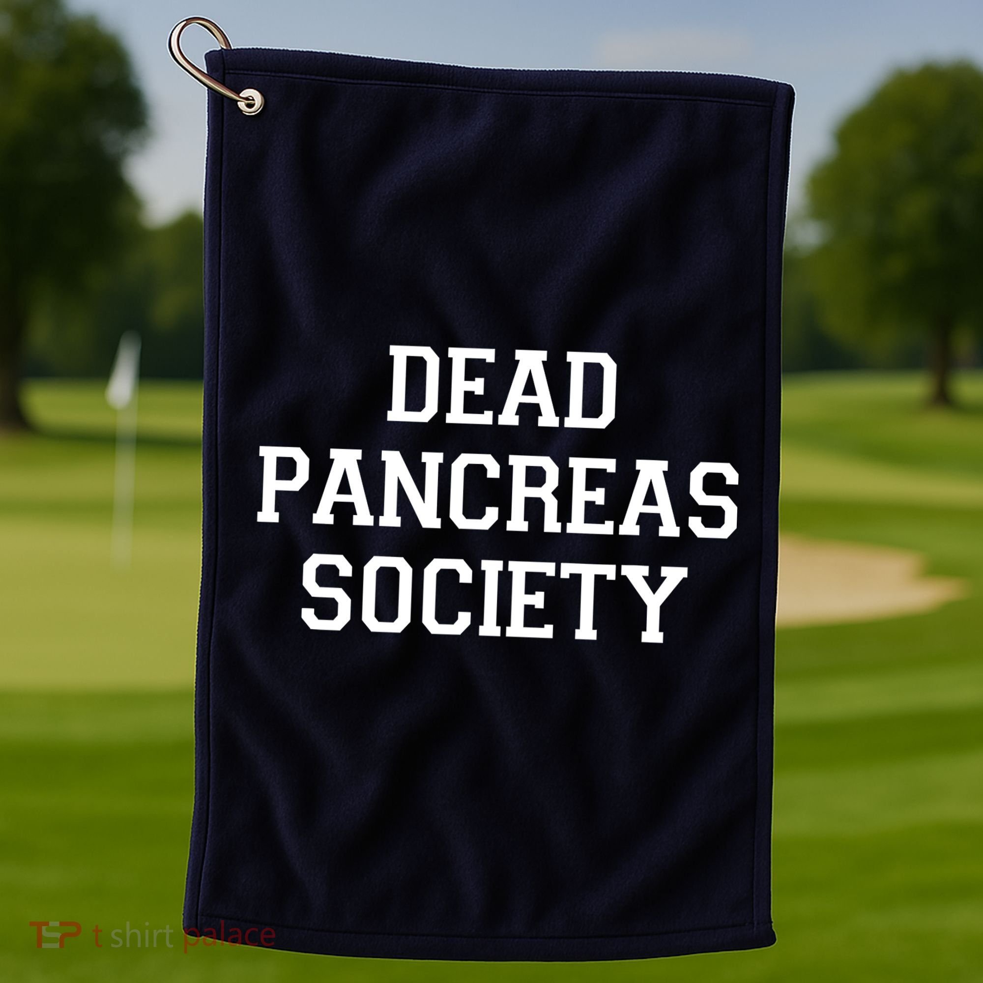 Dead Pancreas Society Golf Towel