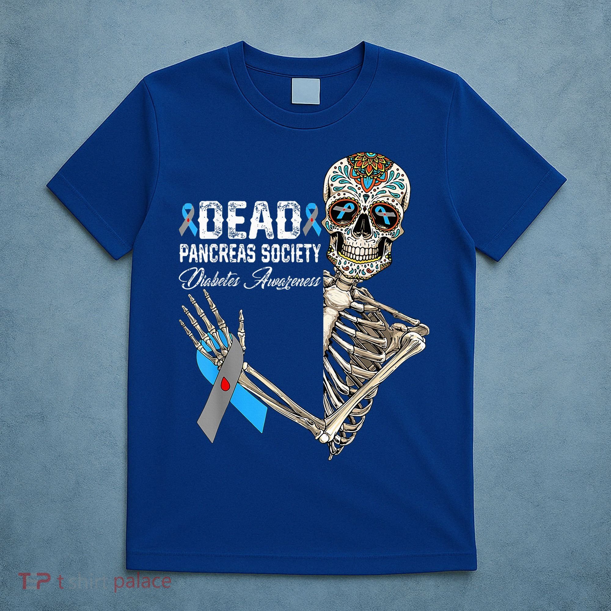Dead Pancreas Society Diabetes Awareness Day Sugar Skeleton T-Shirt