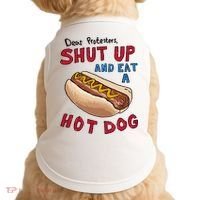 Dear Protesters Shut Up And Eat A Hot Dog Doggie Tank thumb 0