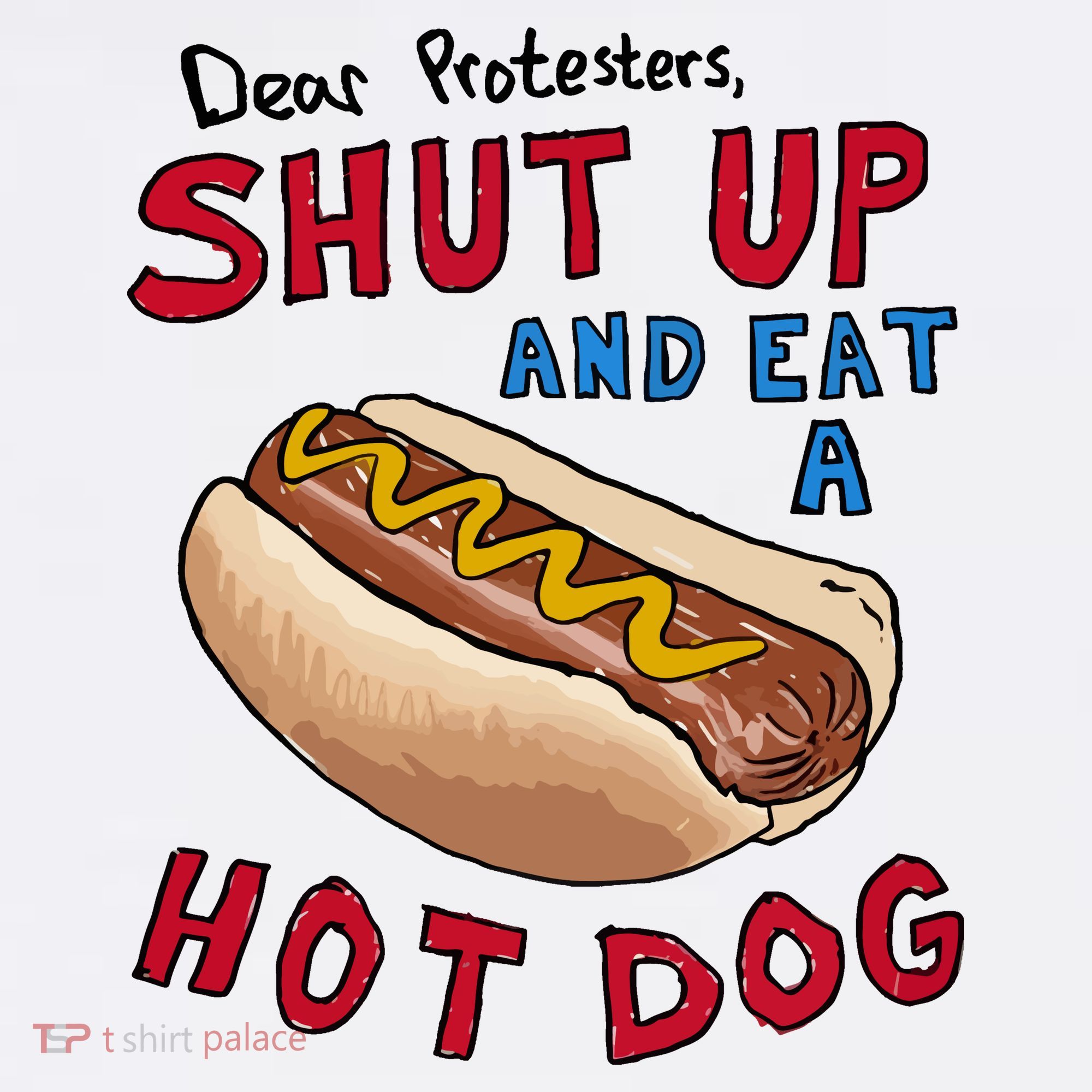 Dear Protesters Shut Up And Eat A Hot Dog Beanie