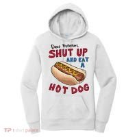 Dear Protesters Shut Up And Eat A Hot Dog Women's Hoodie thumb 0