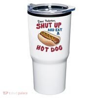 Dear Protesters Shut Up And Eat A Hot Dog Tumbler thumb 0