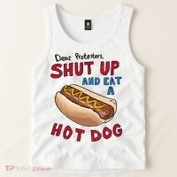 Dear Protesters Shut Up And Eat A Hot Dog Tank Top thumb 2