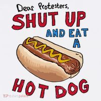 Dear Protesters Shut Up And Eat A Hot Dog Kids T-Shirt thumb 4