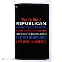 Daphne's Political S Why I'm Not A Republican Democratic Liberal Political Left Golf Towel thumb 0