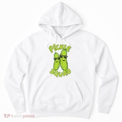 Dill Pickle Squad Design Pickle Squad Hoodie