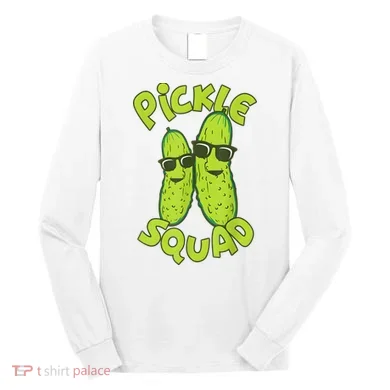 Dill Pickle Squad Design Pickle Squad Long Sleeve Shirt