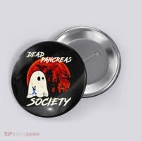Dead Pancreas Society Ghost Diabetes Awareness Halloween Button thumb 0