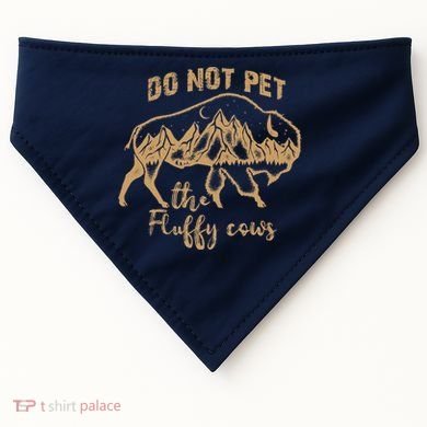 Don't Pet The Fluff Cows Funny Buffalo USA-Made Doggie Bandana