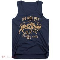 Don't Pet The Fluff Cows Funny Buffalo Tank Top thumb 0