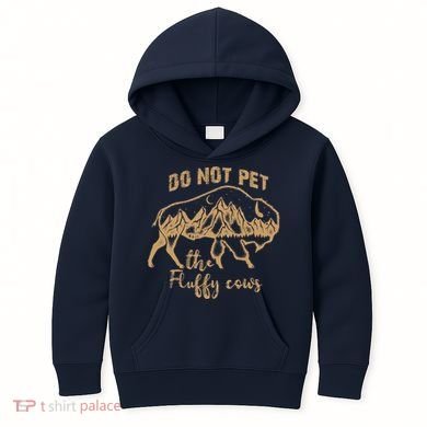 Don't Pet The Fluff Cows Funny Buffalo Kids Hoodie
