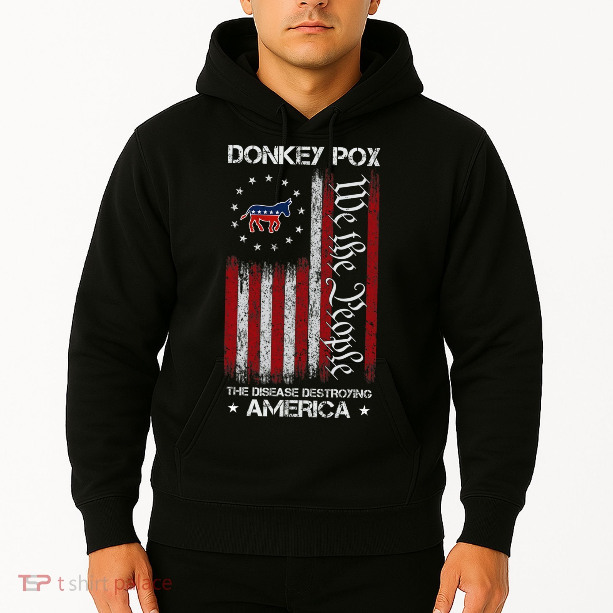 Donkey Pox The Disease Destroying America Funny Anti Biden Hoodie
