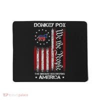 Donkey Pox The Disease Destroying America Funny Anti Biden Mousepad thumb 0