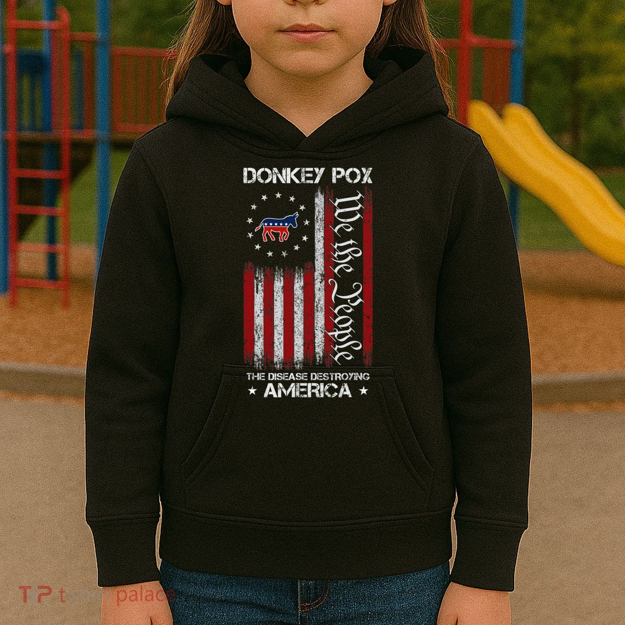Donkey Pox The Disease Destroying America Funny Anti Biden Kids Hoodie