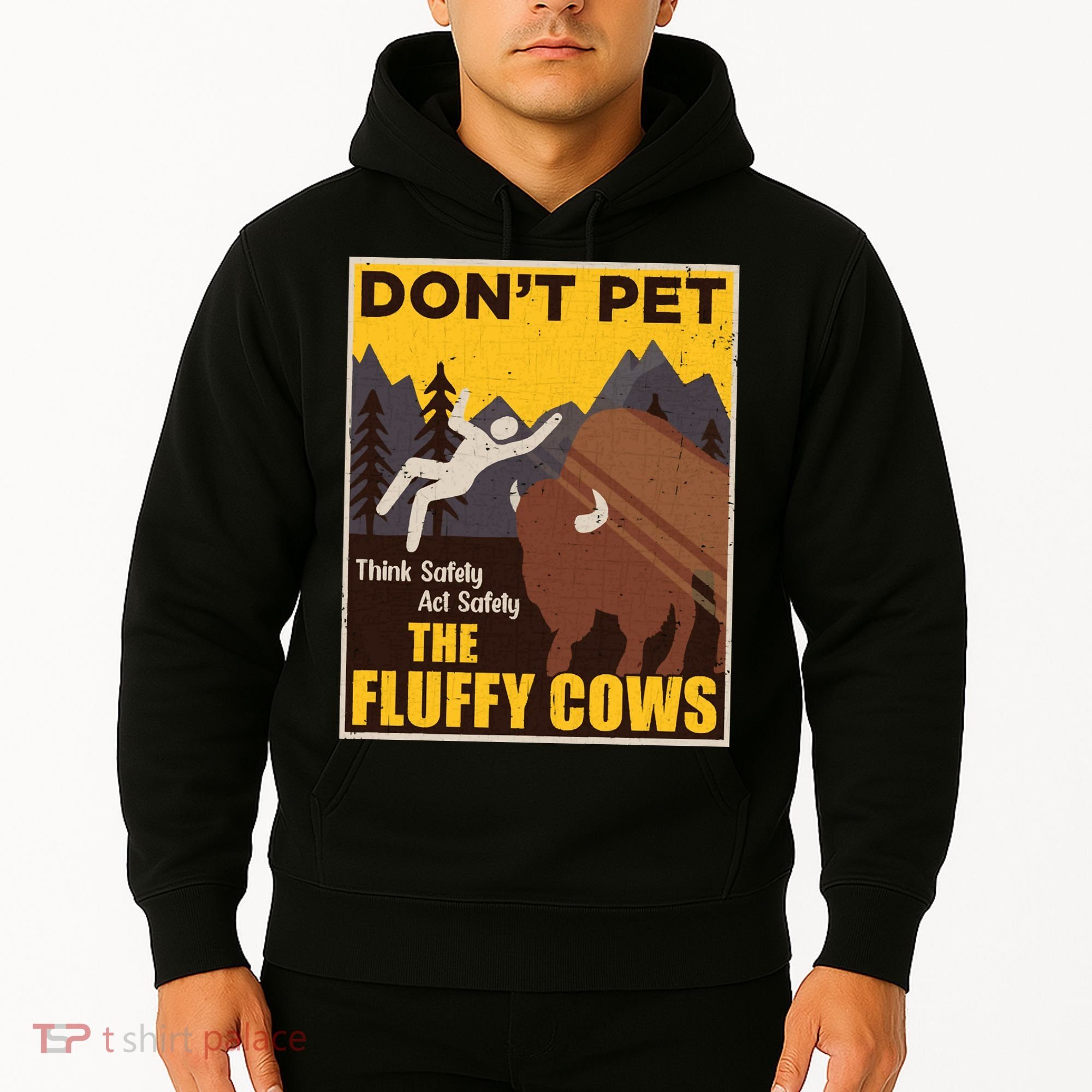 Don't Pet The Fluffy Cows Bison Buffalo Hoodie