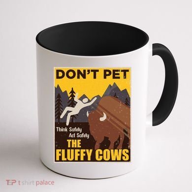 Don't Pet The Fluffy Cows Bison Buffalo Coffee Mug back